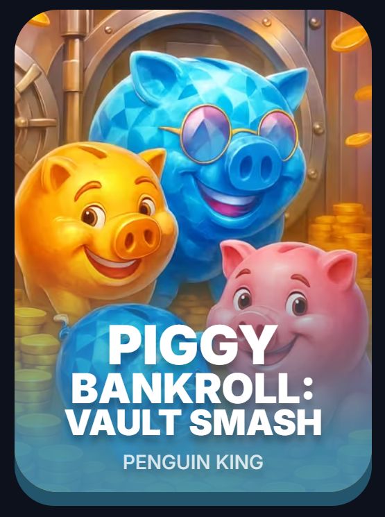 Piggy Bankroll: Vault Smash — Penguin King